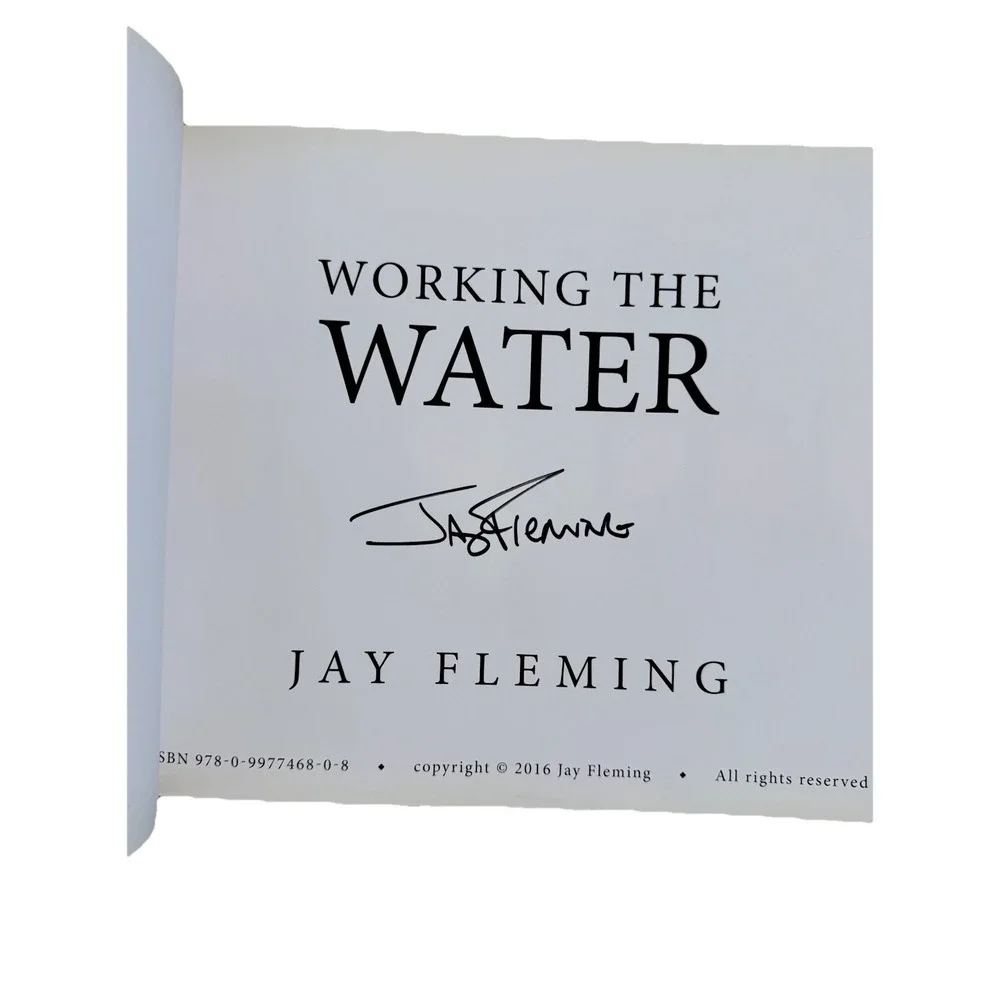 2016 Working The Water by JAY FLEMING SIGNED Photography Book